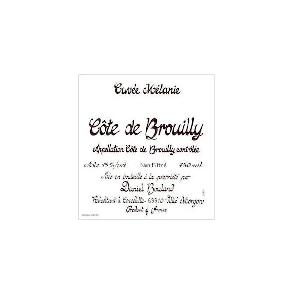 Bouland/Daniel Côte de Brouilly Cuvée Mélanie 2019