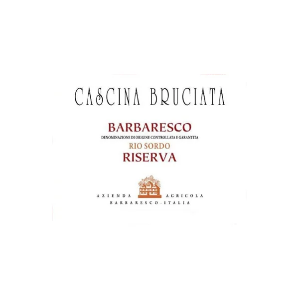 Cascina Bruciata Barbaresco Riserva Rio Sordo 2015