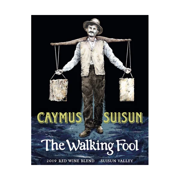 Caymus-Suisun The Walking Fool Suisun Valley 2019