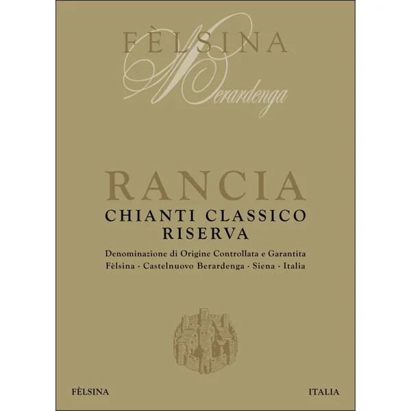 Fèlsina Chianti Classico Berardenga Rancia Riserva 2017