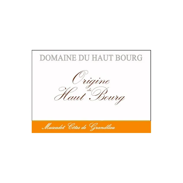 Haut Bourg Muscadet Côtes de Grandlieu Origine 2010