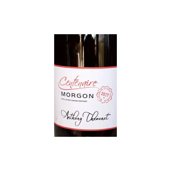 Thévenet/Anthony Morgon Cuvée Centenaire 2017